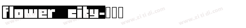 flower city字体转换